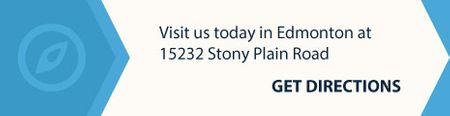 visit us today in edmonton at 15232 stony plain road - get directions 2 